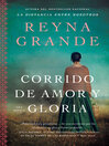 A Ballad of Love and Glory / Corrido de amor y gloria (Spanish edition)